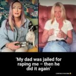 My dad was jailed for raping me – then he did it again